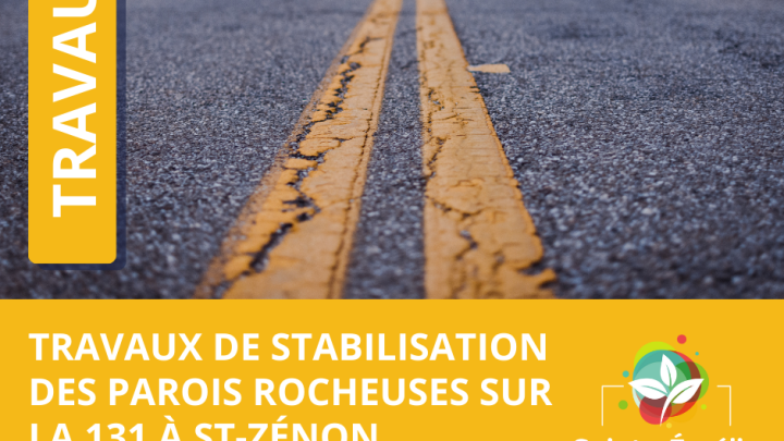 Fermetures sur la 131 à St-Zénon