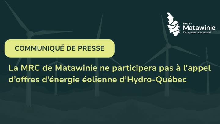 La MRC de Matawinie ne participera pas à l'appel d'offres d'énergie éolienne d'Hydro-Québec